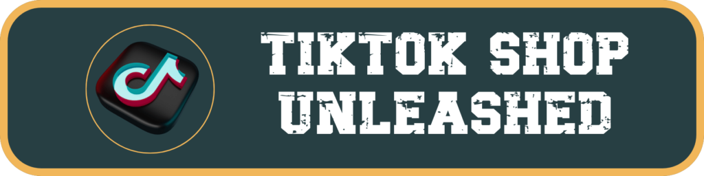 Check out the TikTok Shop Unleashed Review here.